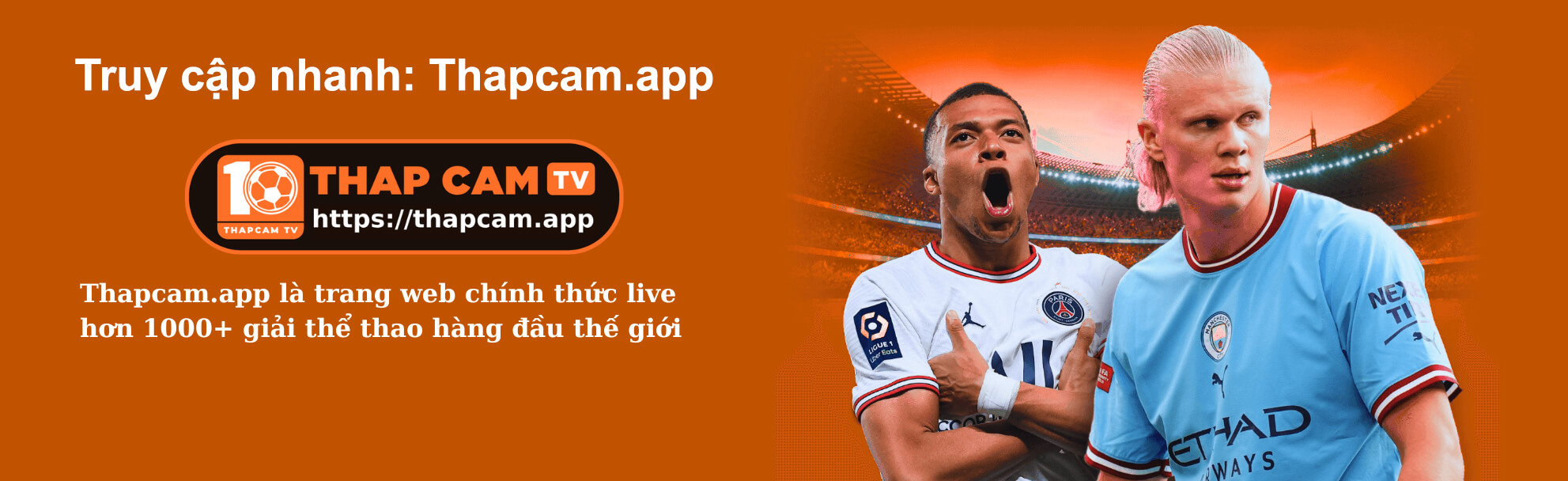 Xem thapcamtv nhanh nhất cùng thapcamtv app
